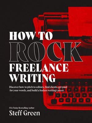 cover image of How to Rock Freelance Writing
